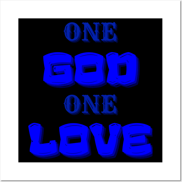 One God One Love - Christian - Ephesians - Love Wall Art by MyVictory